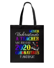 A Teacher who survived 2020 Tote Bag thumbnail