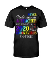A Teacher who survived 2020 Classic T-Shirt front