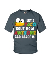 LET'S TACO BOUT HOW AWESOME 3RD GRADE IS Youth T-Shirt thumbnail