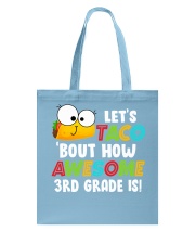 LET'S TACO BOUT HOW AWESOME 3RD GRADE IS Tote Bag thumbnail