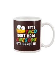 LET'S TACO BOUT HOW AWESOME 3RD GRADE IS Mug thumbnail