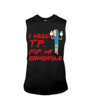 I Need TP for my bunghole Sleeveless Tee thumbnail