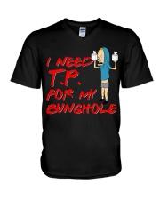 I Need TP for my bunghole V-Neck T-Shirt thumbnail