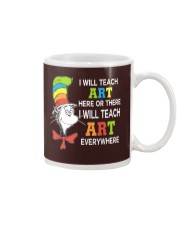 I WILL TEACH ART EVERYWHERE Mug thumbnail