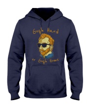 Gogh Hard or Gogh Home Hooded Sweatshirt thumbnail