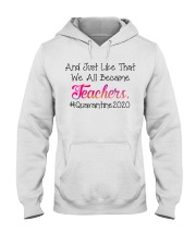we all became Teachers Hooded Sweatshirt thumbnail
