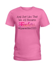we all became Teachers Ladies T-Shirt thumbnail