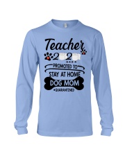 Teacher 2020 - Stay at home Dog Mom Long Sleeve Tee thumbnail