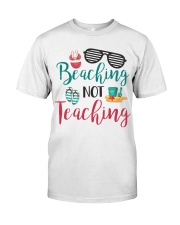 Beaching not Teaching Classic T-Shirt thumbnail