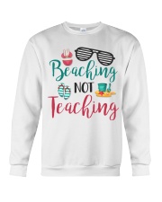 Beaching not Teaching Crewneck Sweatshirt thumbnail