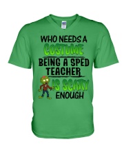 WHO NEEDS A COSTUME BEING A SPED TEACHER IS SCARY V-Neck T-Shirt thumbnail