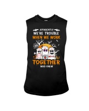 APPARENTLY WE'RE TROUBLE WHEN WE WORK TOGETHER Sleeveless Tee thumbnail