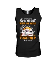 APPARENTLY WE'RE TROUBLE WHEN WE WORK TOGETHER Unisex Tank thumbnail