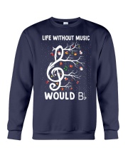 LIFE WITHOUT MUSIC WOULD Crewneck Sweatshirt thumbnail