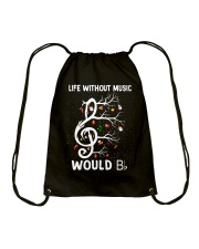 LIFE WITHOUT MUSIC WOULD Drawstring Bag thumbnail