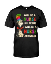 I Will be a Nurse anywhere Premium Fit Mens Tee thumbnail