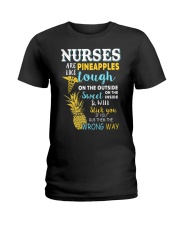 Nurses are like Pineapples Ladies T-Shirt thumbnail