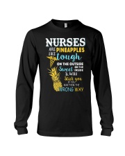 Nurses are like Pineapples Long Sleeve Tee thumbnail