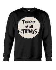 Teacher of all THINGS Crewneck Sweatshirt thumbnail