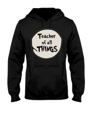 Teacher of all THINGS Hooded Sweatshirt thumbnail