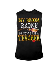 My Broom Broke I am a Teacher Sleeveless Tee thumbnail