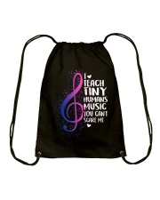 I TEACH TINY HUMANS MUSIC YOU CAN'T SCARE ME Drawstring Bag thumbnail