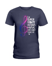 I TEACH TINY HUMANS MUSIC YOU CAN'T SCARE ME Ladies T-Shirt thumbnail