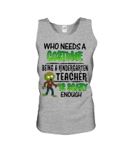 WHO NEEDS A COSTUME BEING A KINDERGARTEN TEACHER Unisex Tank thumbnail