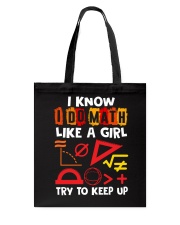 I know i do math like a girl Tote Bag thumbnail