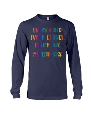 EVERY CHILD EVERY CHANCE EVERY DAY Long Sleeve Tee thumbnail