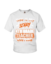 THIS IS MY SCARY 4TH GRADE TEACHER COSTUME Youth T-Shirt thumbnail