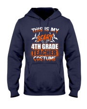 THIS IS MY SCARY 4TH GRADE TEACHER COSTUME Hooded Sweatshirt thumbnail