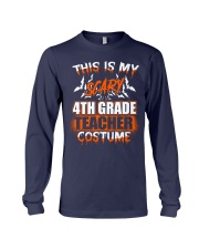THIS IS MY SCARY 4TH GRADE TEACHER COSTUME Long Sleeve Tee thumbnail