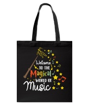 WELCOME TO THE MAGICAL WORLD OF MUSIC Tote Bag thumbnail
