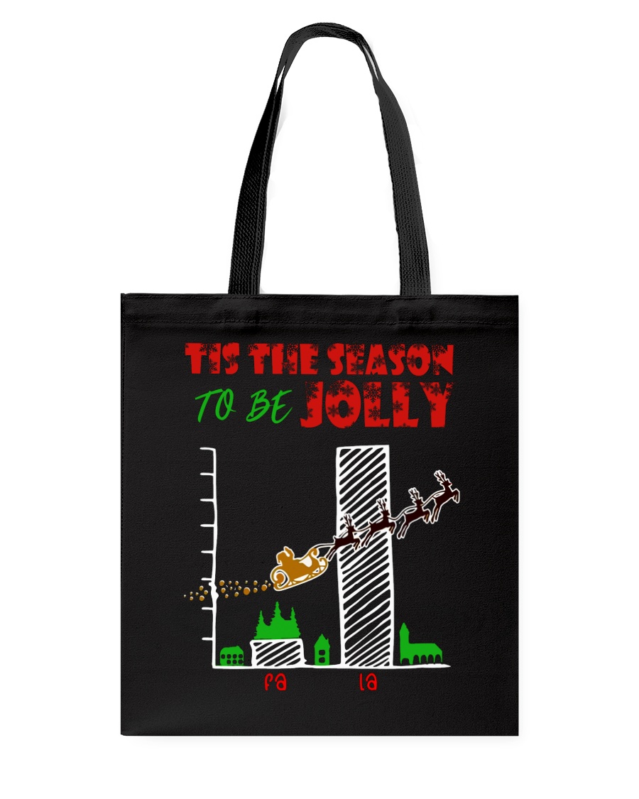 TIS THE SEASON TO BE JOLLY Tote Bag