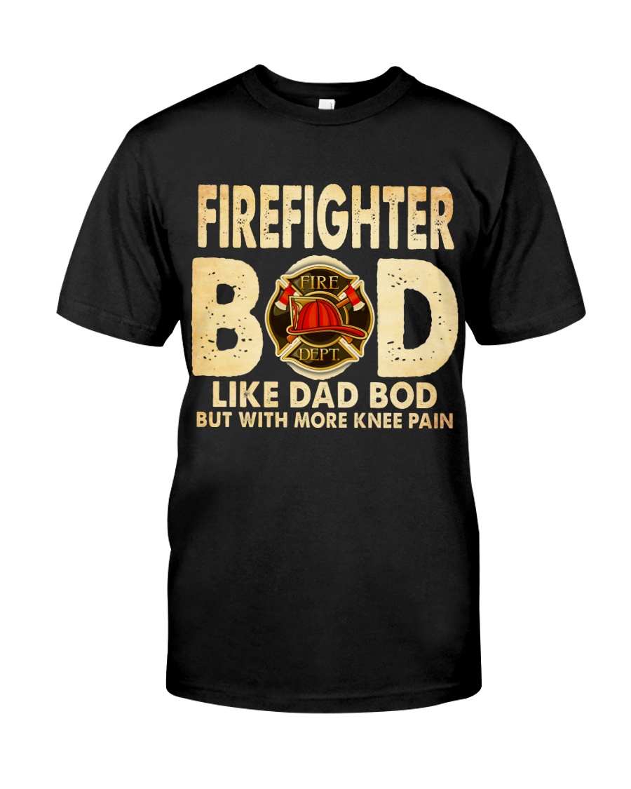 Firefighter Bod Classic T-Shirt