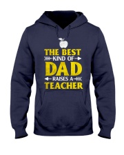 Perfect Gift - for Teacher's Dad Hooded Sweatshirt thumbnail