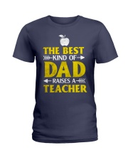 Perfect Gift - for Teacher's Dad Ladies T-Shirt thumbnail