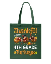 THANKFUL FOR MY 4TH GRADE TURKEYS Tote Bag thumbnail