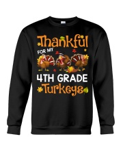 THANKFUL FOR MY 4TH GRADE TURKEYS Crewneck Sweatshirt thumbnail