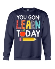 You Gon' Learn Today Crewneck Sweatshirt thumbnail