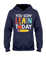 You Gon' Learn Today Hooded Sweatshirt thumbnail