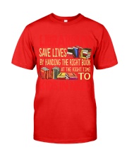 Librarians save lives Classic T-Shirt thumbnail
