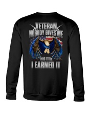Veteran - I Earned It Crewneck Sweatshirt thumbnail