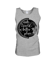 MAKE THE WORLD A BETTER PLACE Unisex Tank thumbnail