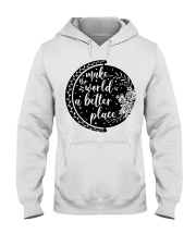 MAKE THE WORLD A BETTER PLACE Hooded Sweatshirt thumbnail