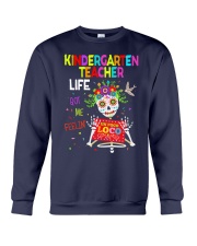 Kindergarten Teacher Life Crewneck Sweatshirt thumbnail
