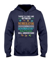 THERE'S A FINE LINE BETWEEN NUMERATOR Hooded Sweatshirt thumbnail