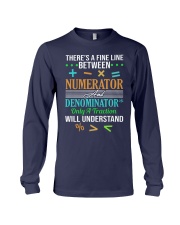 THERE'S A FINE LINE BETWEEN NUMERATOR Long Sleeve Tee thumbnail