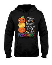 I TEACH THE CUTEST PUMPKINS IN THE PATCH PRESCHOOL Hooded Sweatshirt thumbnail